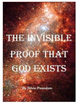 cover image of The Invisible Proof That God Exists